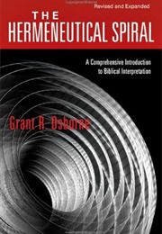 The Hermeneutical Spiral (Grant Osborne)