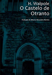 O Castelo De Otranto (Horace Walpole)