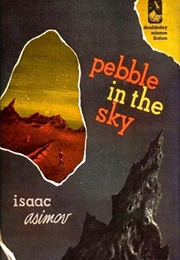 Pebble in the Sky (Isaac Asimov)