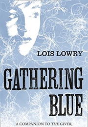 Gathering Blue (Lois Lowry)