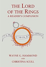 The Lord of the Rings: A Readers Companion (Wayne C. Hammon & Christina Scull)