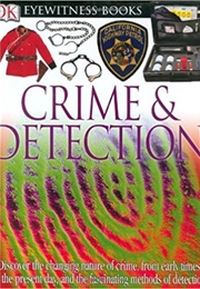 Crime and Detection (DK Eyewitness Books) (Brian Lane)