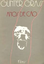 Anos De Cão (Günter Grass)