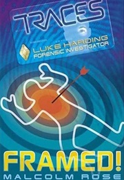 Traces: Luke Harding, Forensic Investigator (Malcolm Rose)