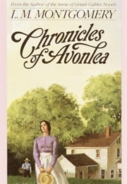 Chronicles of Avonlea (L M Montgomery)