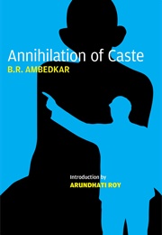 Annihilation of Caste: The Annotated Critical Edition (B.R. Ambedkar)