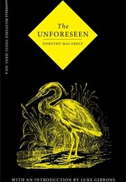 Unforeseen (Dorothy Macardle)