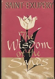 The Wisdow of the Sands (Saint-Exupéry)