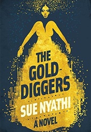 The Gold Diggers (Sue Nyathi)