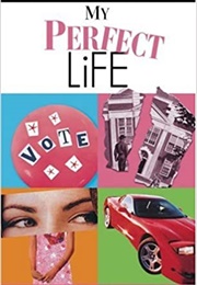 My Perfect Life (Dyan Sheldon)