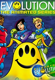 Evolution: The Animated Series (2001)