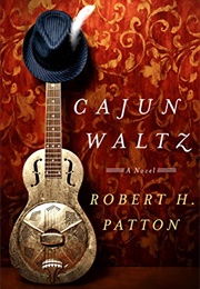 Cajun Waltz (Robert H. Patton)
