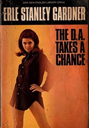The D.A. Takes a Chance (Erle Stanley Gardner)