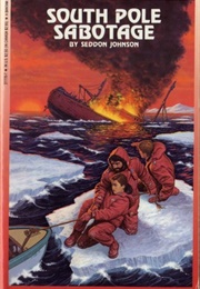South Pole Sabotage (Seddon Johnson)