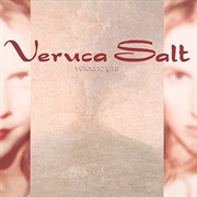 Volcano Girls - Veruca Salt