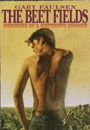 The Beet Fields (Gary Paulsen)