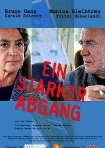 Ein Starker Abgang (2008)