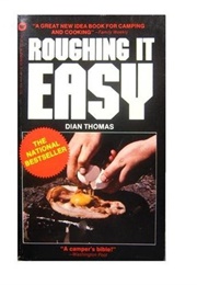 Roughing It Easy (Dian Thomas)