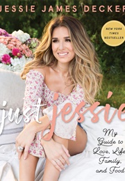 Just Jessie (Jessie James Decker)