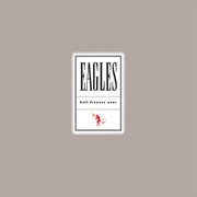 Hell Freezes Over (Eagles, 1994)