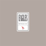Hell Freezes Over (Eagles, 1994)