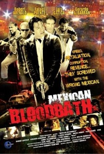 Mexican Bloodbath (2010)