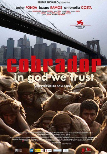 El Cobrador: In God We Trust (2006)