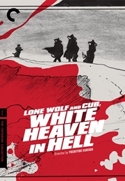 Lone Wolf and Cub: White Heaven in Hell (1974)