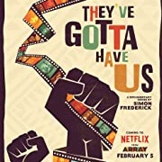 Black Hollywood: &#39;They&#39;ve Gotta Have Us&#39;