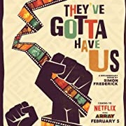 Black Hollywood: 'They've Gotta Have Us'