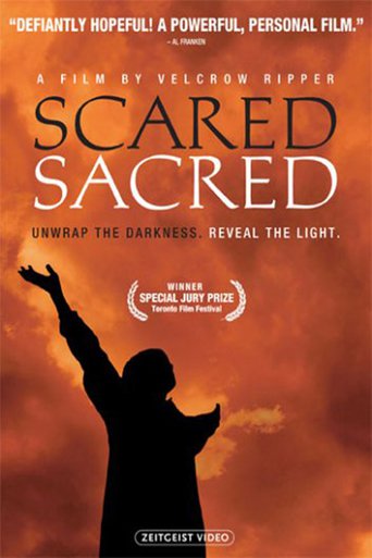 Scared Sacred (2005)