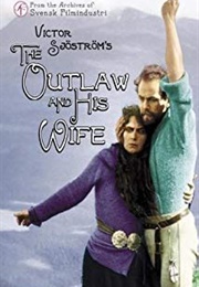 The Outlaw and His Wife (1918)