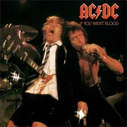 If You Want Blood You've Got It (AC/DC, 1978)