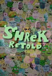 Shrek Retold (2018)
