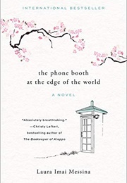 The Phone Booth at the Edge of the World (Laura Imai Messina)