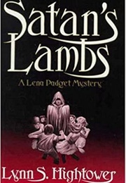 Satan&#39;s Lambs (Lynn S. Hightower)