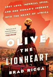 Olive the Lionheart (Brad Ricca)