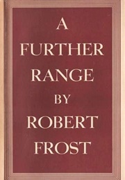 A Further Range (Robert Frost)