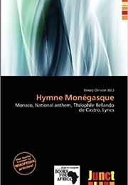 Hymne Monegasque by Theophile Bellando De Castro (Monaco)