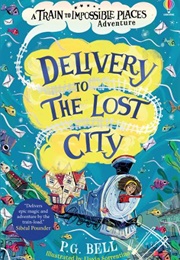 Delivery to the Lost City (P. G. Bell)