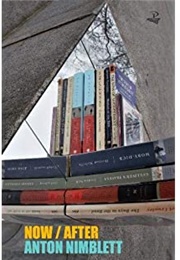 Now, After (Anton Nimblett)