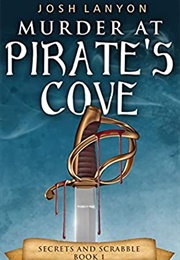 Murder at Pirate&#39;s Cove (Josh Lanyon)