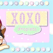 Xoxo Droplets