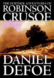 The Further Adventures of Robinson Crusoe (Daniel Defoe)