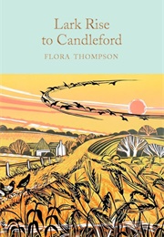 Lark Rise to Candleford (Flora Thompson)