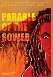 Parable of the Sower: A Graphic Novel Adaptation (Octavia E. Butler, Damian Duffy)