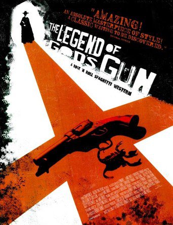 The Legend of God's Gun (2007)