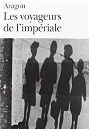 Les Voyageurs De L'impériale (Louis Aragon)