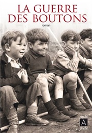 The War of the Buttons (Louis Pergaud)