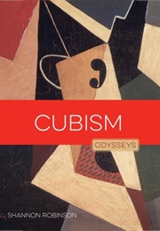 Cubism Odysseys in Art (Shannon Robinson)